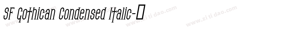 SF Gothican Condensed Italic字体转换
